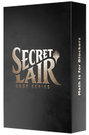 Secret Lair: Drop Series - Math Is For Blockers