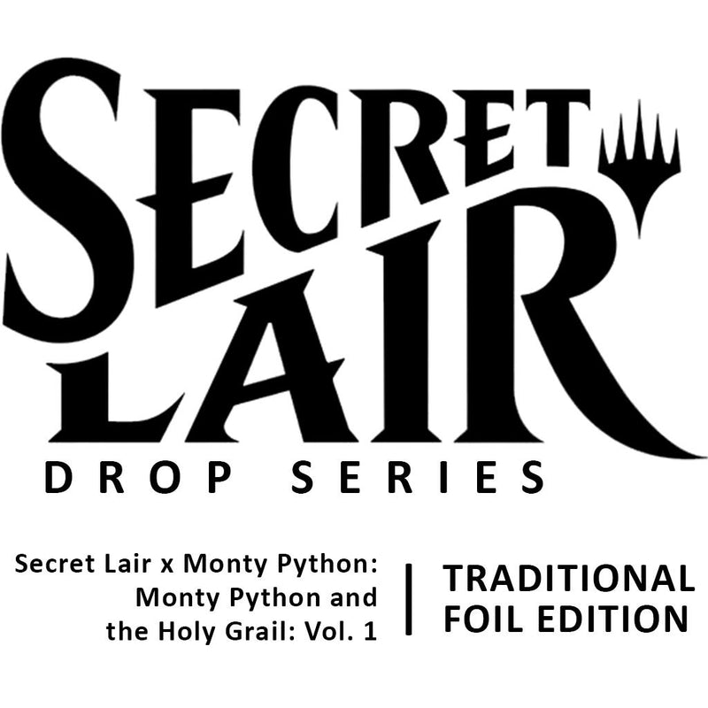 Secret Lair: Drop Series - Secret Lair x Monty Python (Monty Python and the Holy Grail: Vol. 1 - Foil Edition)