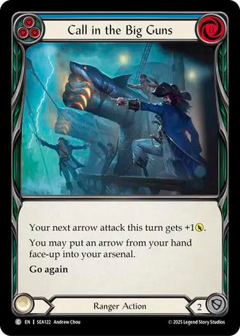 Call in the Big Guns (Blue) [SEA122] (High Seas)  Rainbow Foil