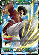 Hercule, Cheater (BT21-085) [Wild Resurgence Pre-Release Cards]